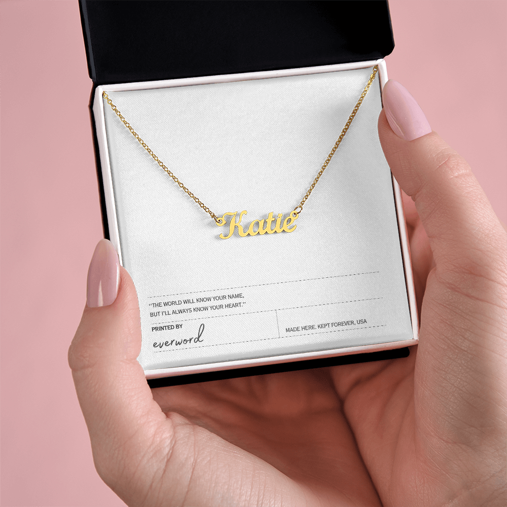 Custom name necklace - I'll always know your heart