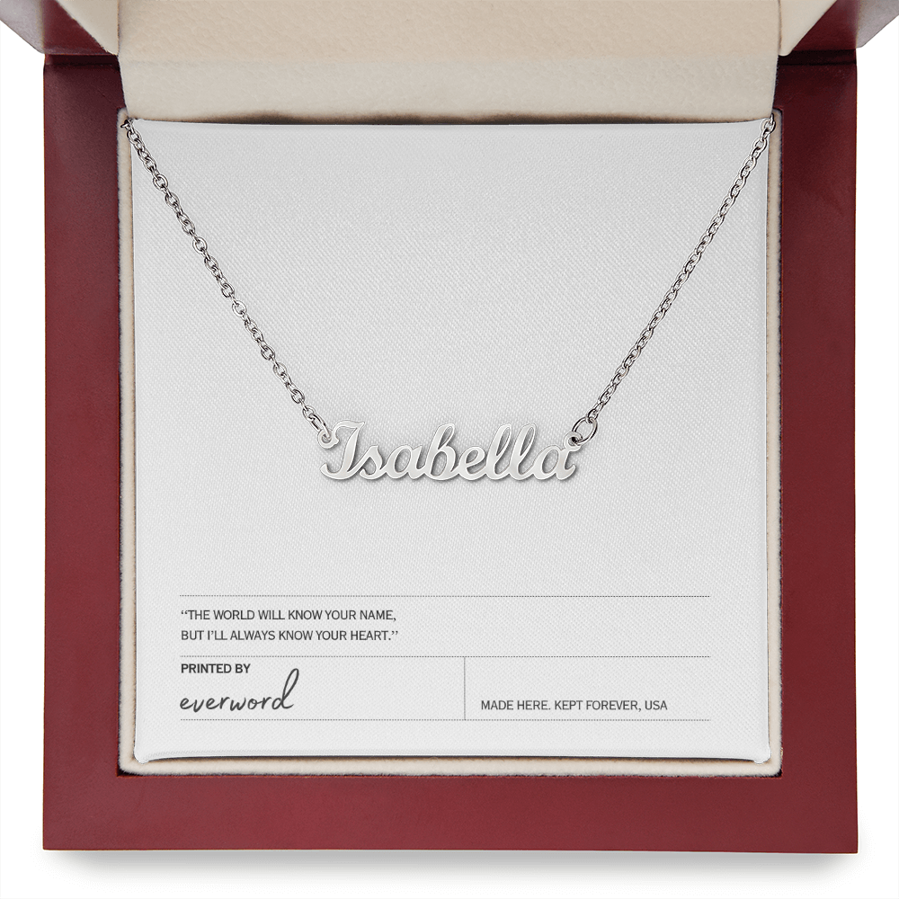 Custom name necklace - I'll always know your heart