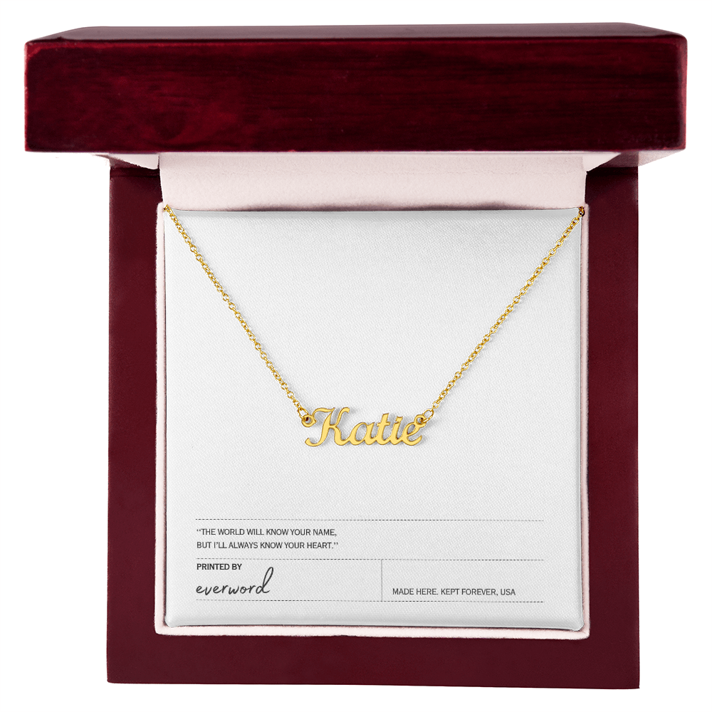 Custom name necklace - I'll always know your heart