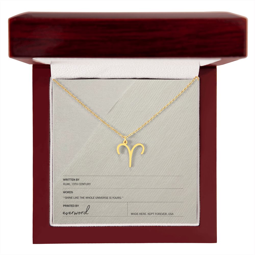 Shine like the whole universe is yours. - Rumi, Zodiac Necklace