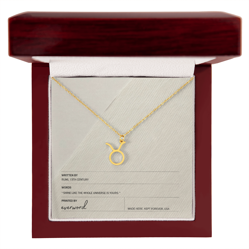 Shine like the whole universe is yours. - Rumi, Zodiac Necklace