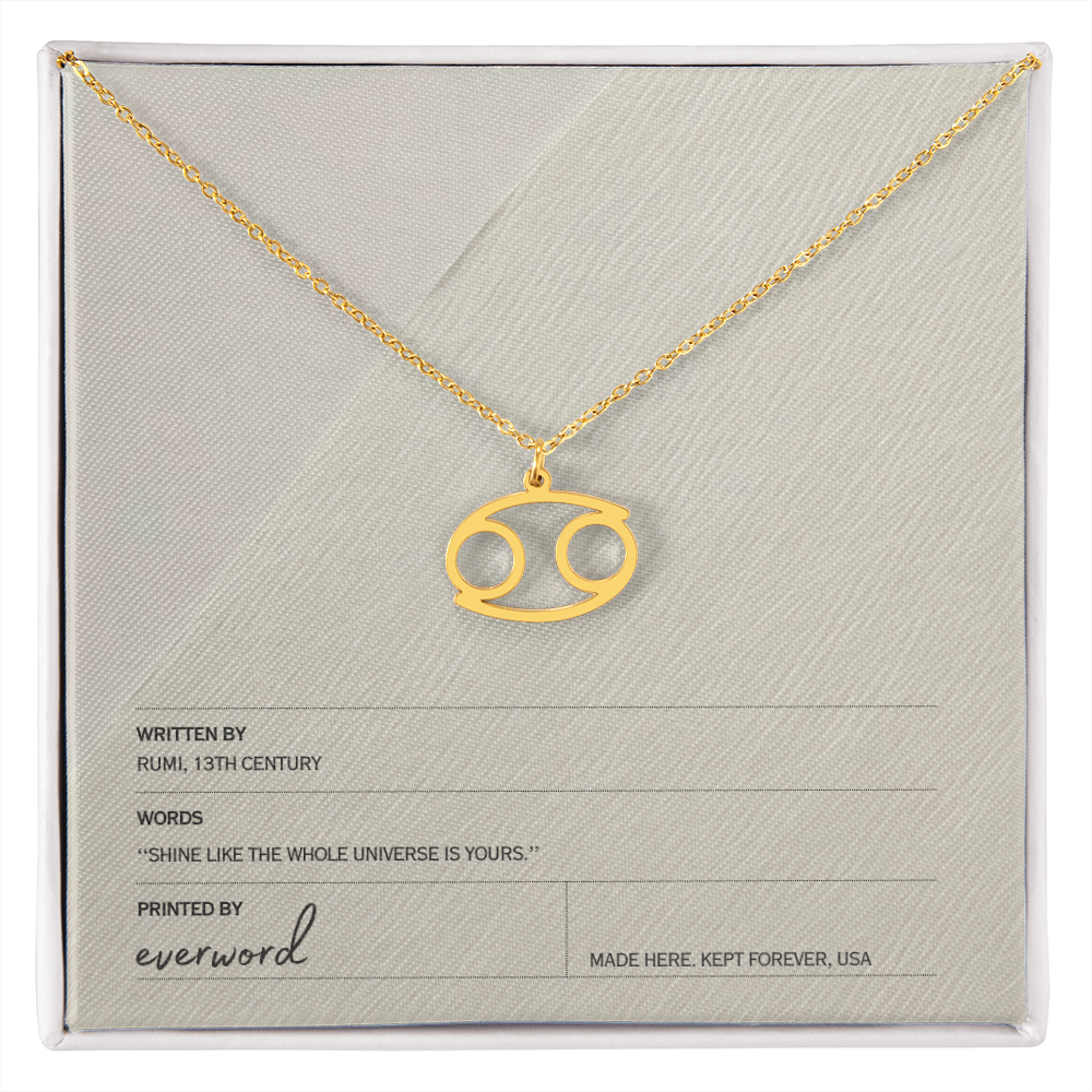 Shine like the whole universe is yours. - Rumi, Zodiac Necklace