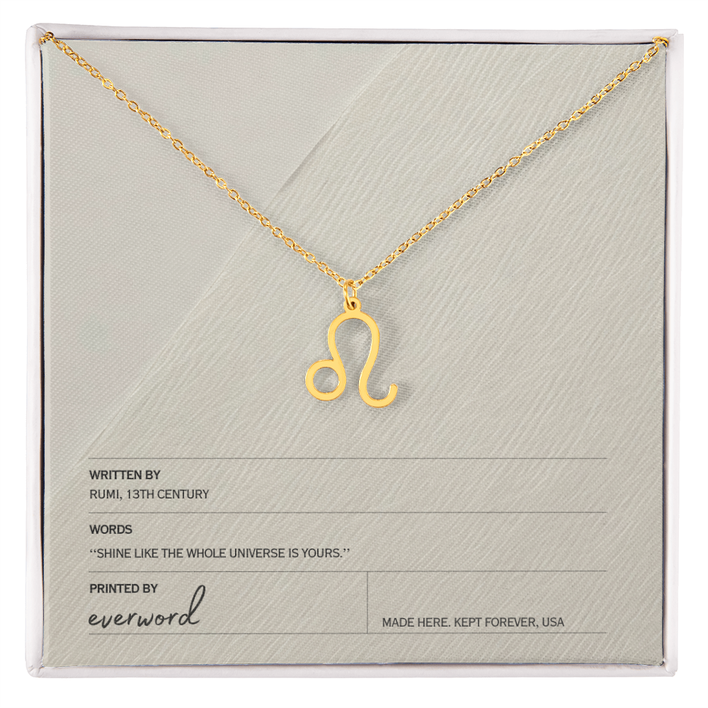 Shine like the whole universe is yours. - Rumi, Zodiac Necklace