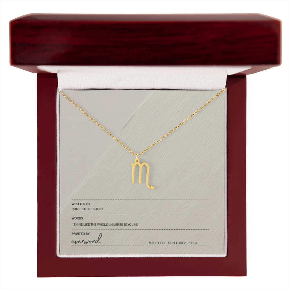 Shine like the whole universe is yours. - Rumi, Zodiac Necklace