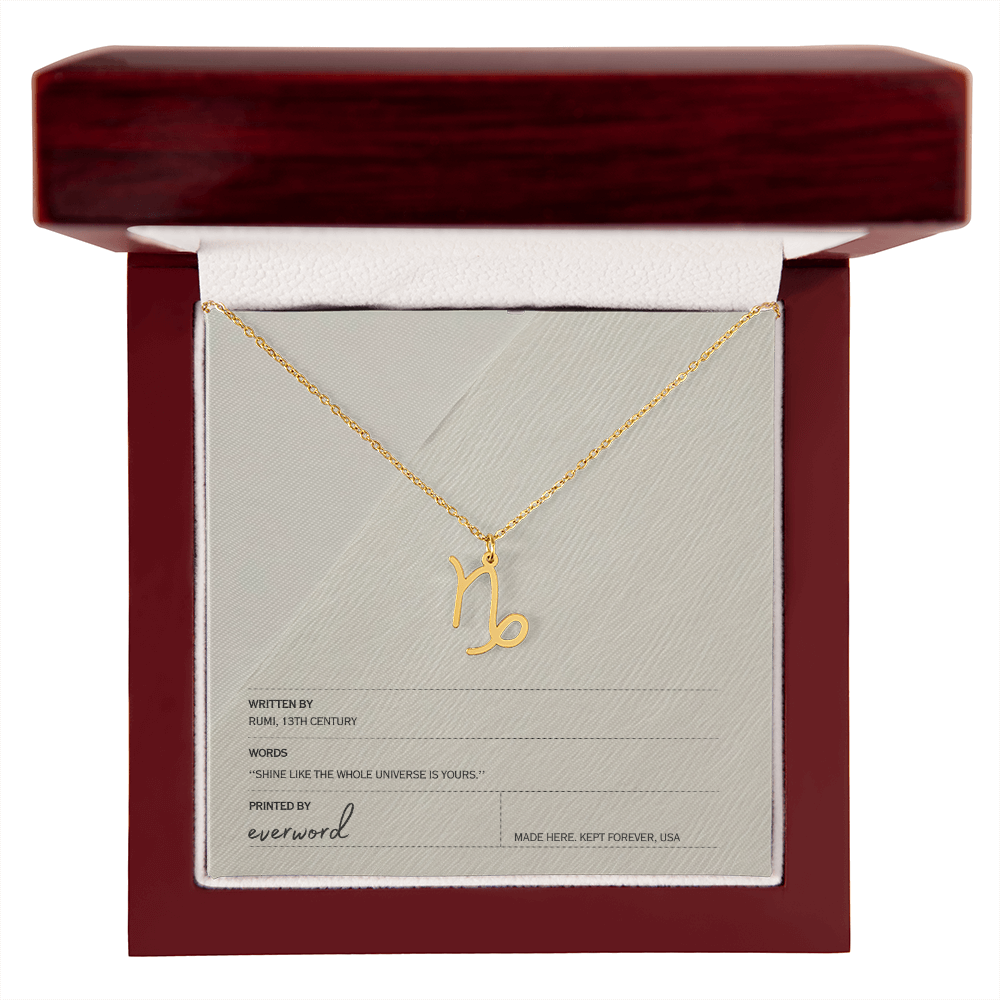 Shine like the whole universe is yours. - Rumi, Zodiac Necklace