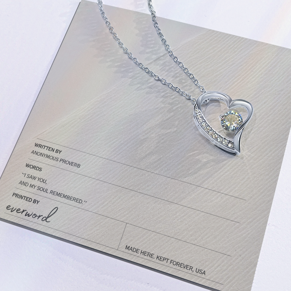 I saw you, and my soul remembered. - Everword Love Necklace