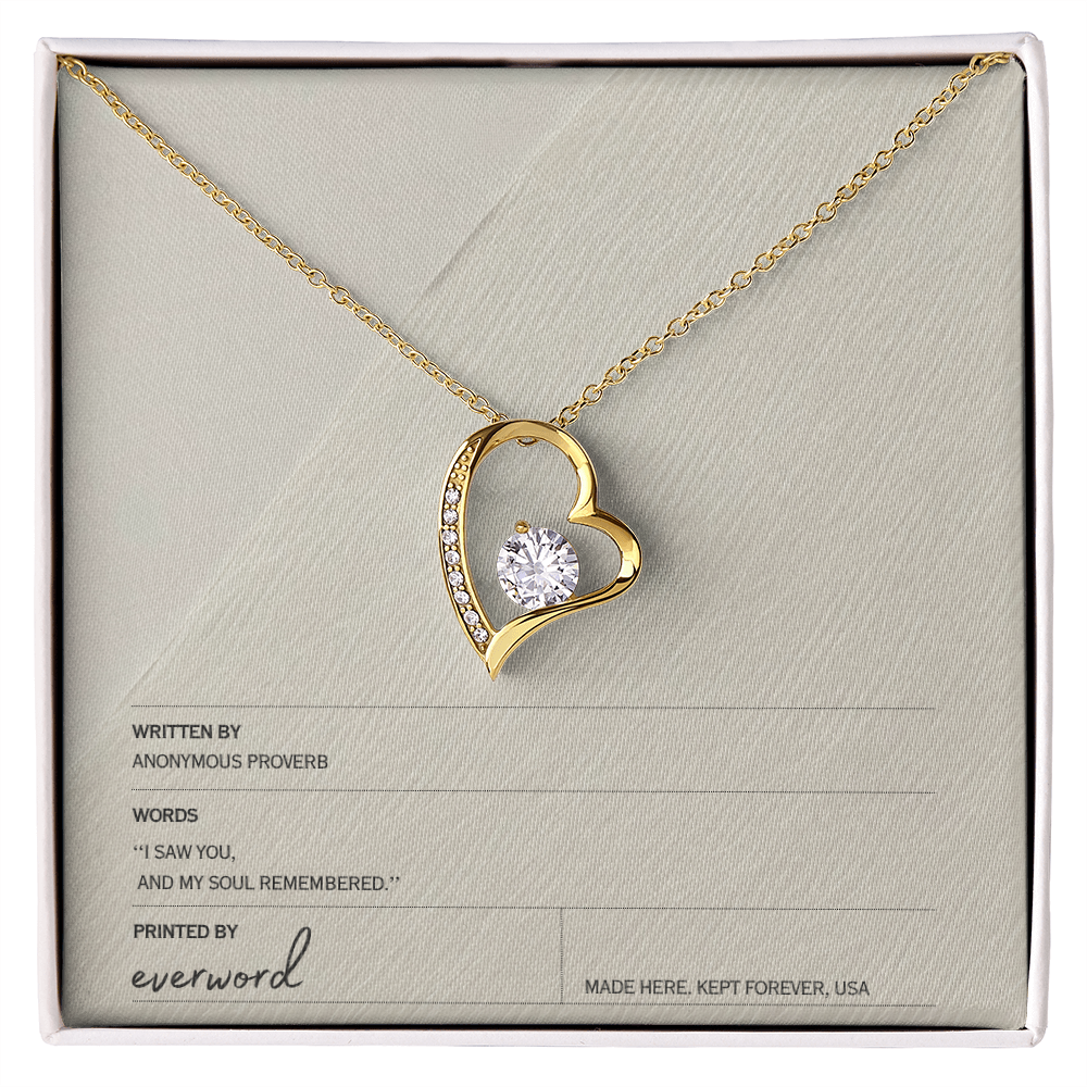 I saw you, and my soul remembered. - Everword Love Necklace