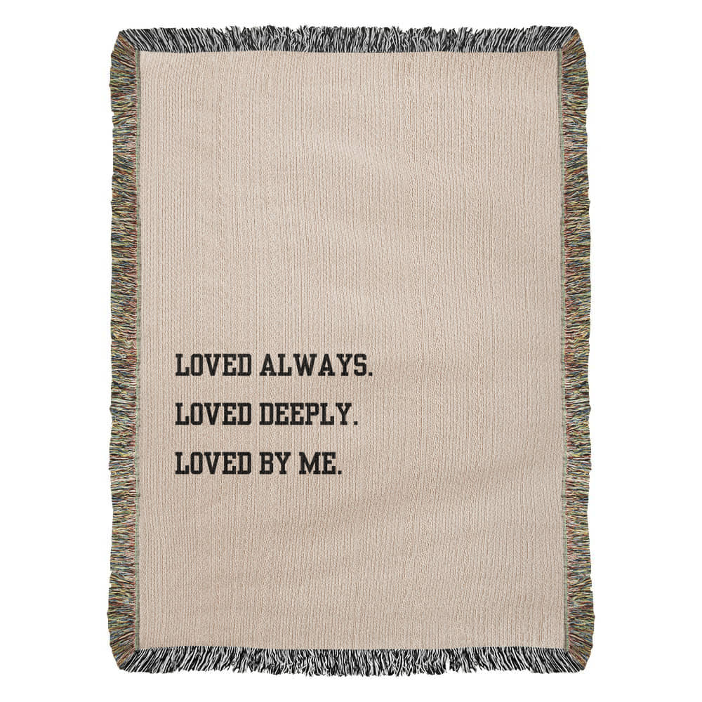 Loved Deeply Heirloom Woven Blanket